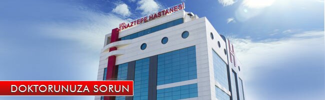 Özel Tınaztepe Hastanesi Doktorunuza Sorun