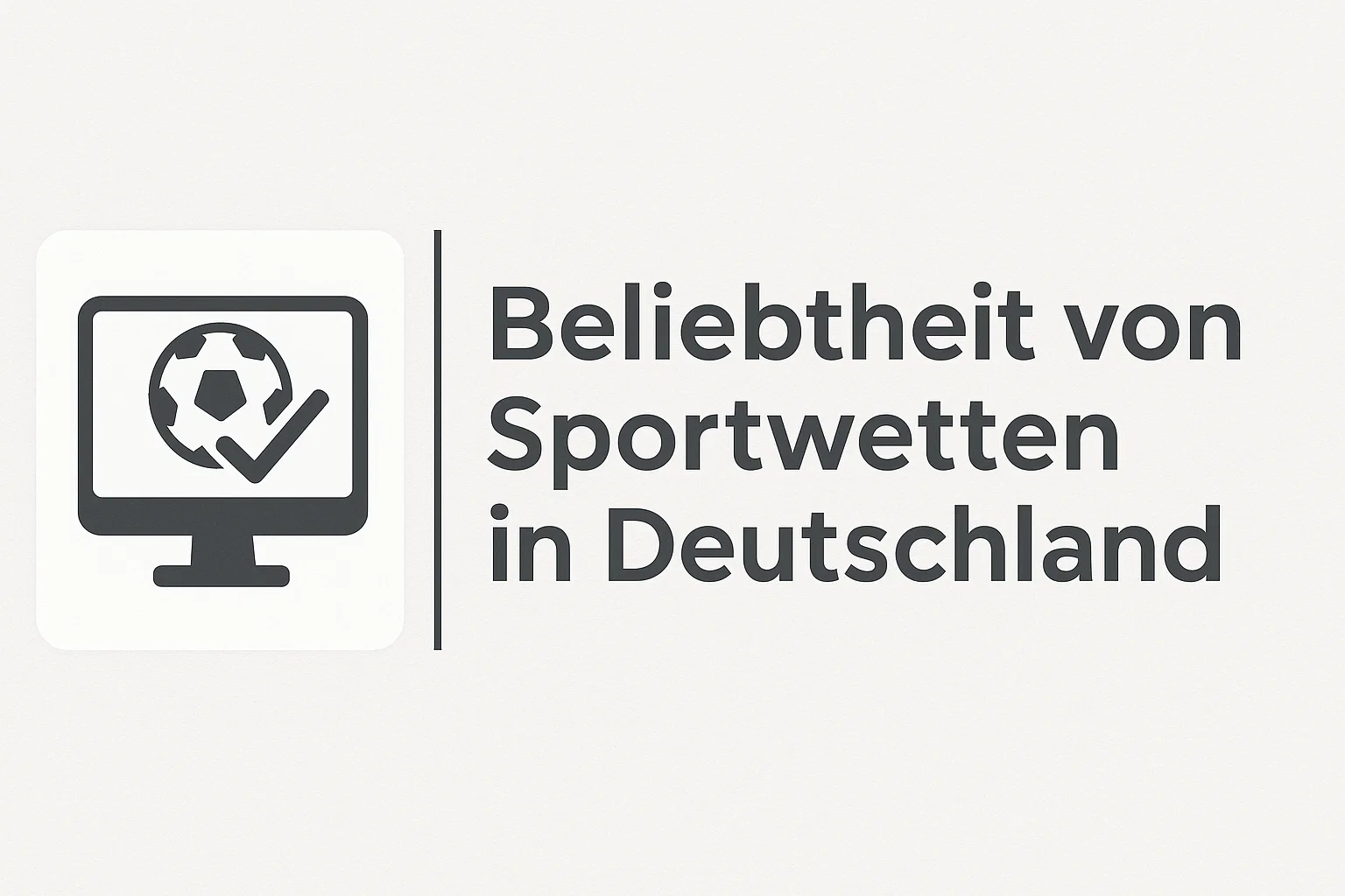Beliebtheit von Sportwetten in Deutschland