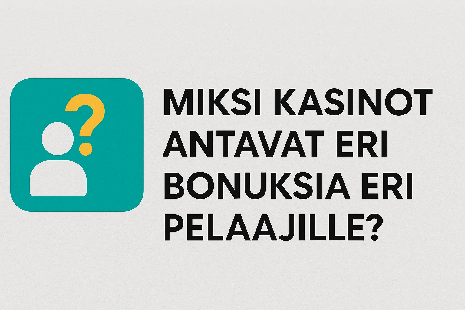 Miksi kasinot antavat eri bonuksia eri pelaajille?